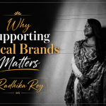 Why Supporting Local Brands Matters
