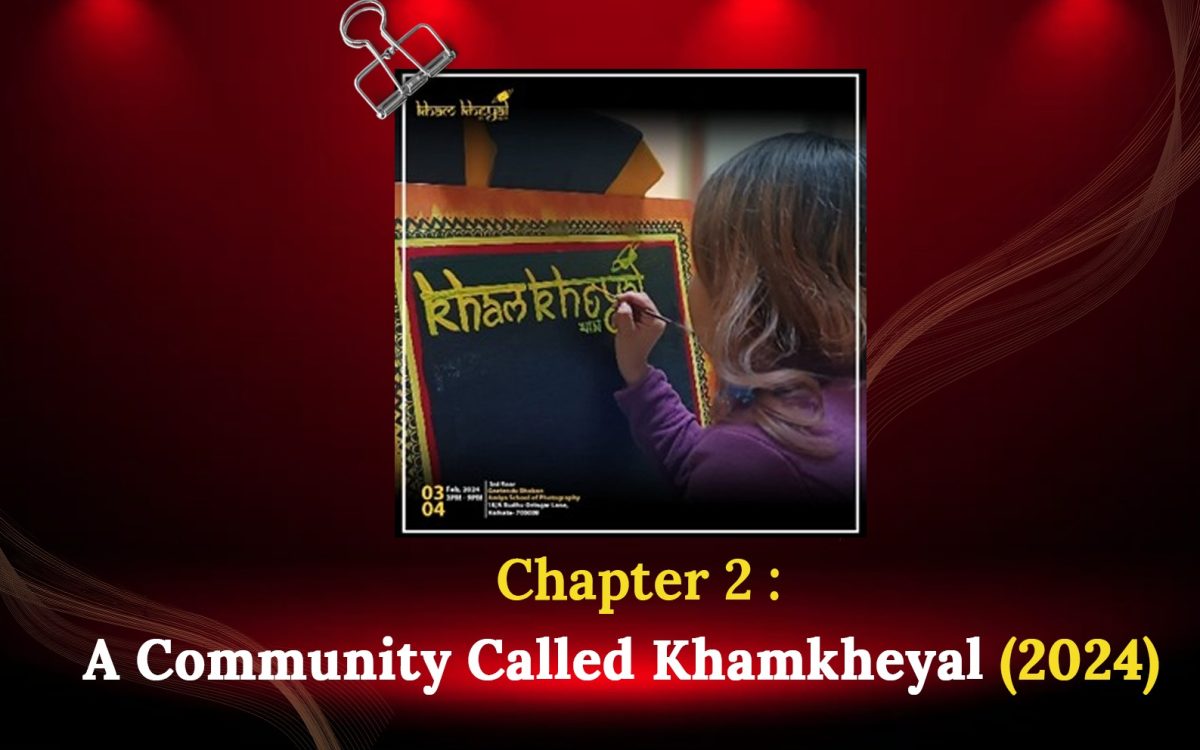 Part III [Chapter 2 : A Community Called Khamkheyal (2024)]