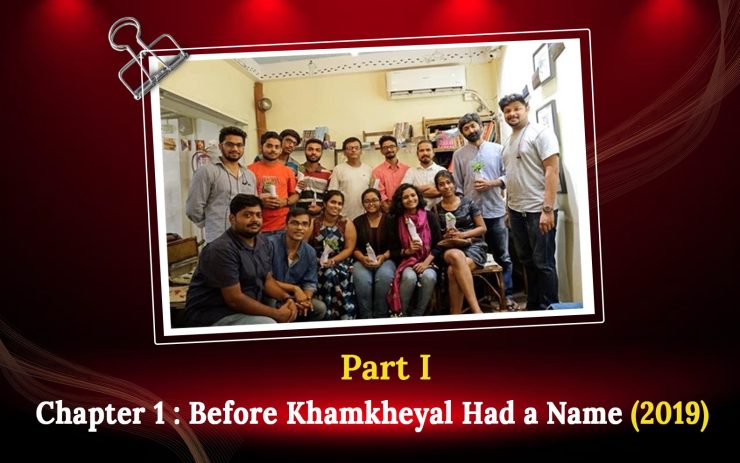 Part I [ Chapter 1: Before Khamkheyal Had a Name (2019) ]
